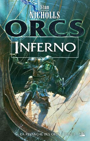 [La revanche des Orcs 03] • Inferno